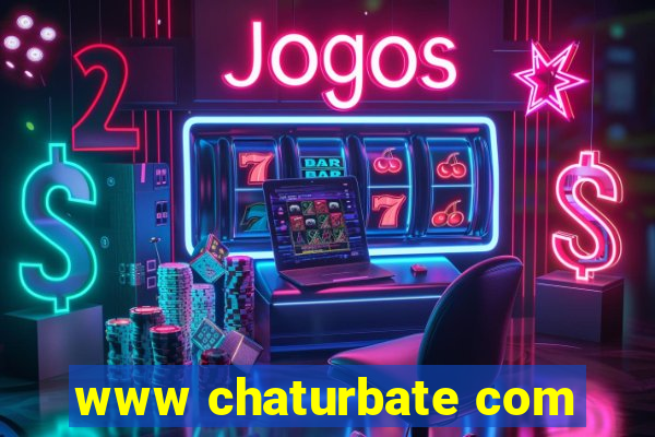 www chaturbate com